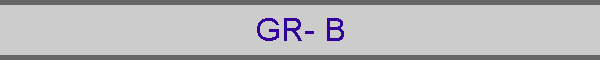 GR- B